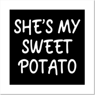 She's My Sweet Potato !!! Posters and Art